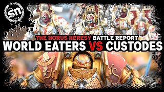 World Eaters Legion vs Legio Custodes - The Horus Heresy  (Battle Report)