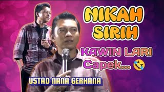 UNOFFICIAL MARRIAGE AND ELOPEMENT Latest Full Sermon by Ustad Nana Gerhana