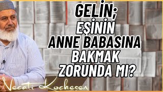 Gelin; Eşinin Anne Babası Bakmak Zorunda Mıdır? - Sorun Söyeleyim - Necati Koçkesen