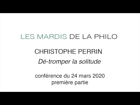 Conférence de Christophe Perrin du 24 mars 2020 (PARTIE 1)