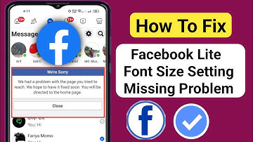 How To Fix Facebook Lite Font Size Setting Missing Problem Solve