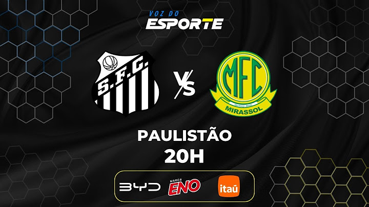 SANTOS X MIRASSOL - AO VIVO | CAMPEONATO PAULISTA – 16/01/2025