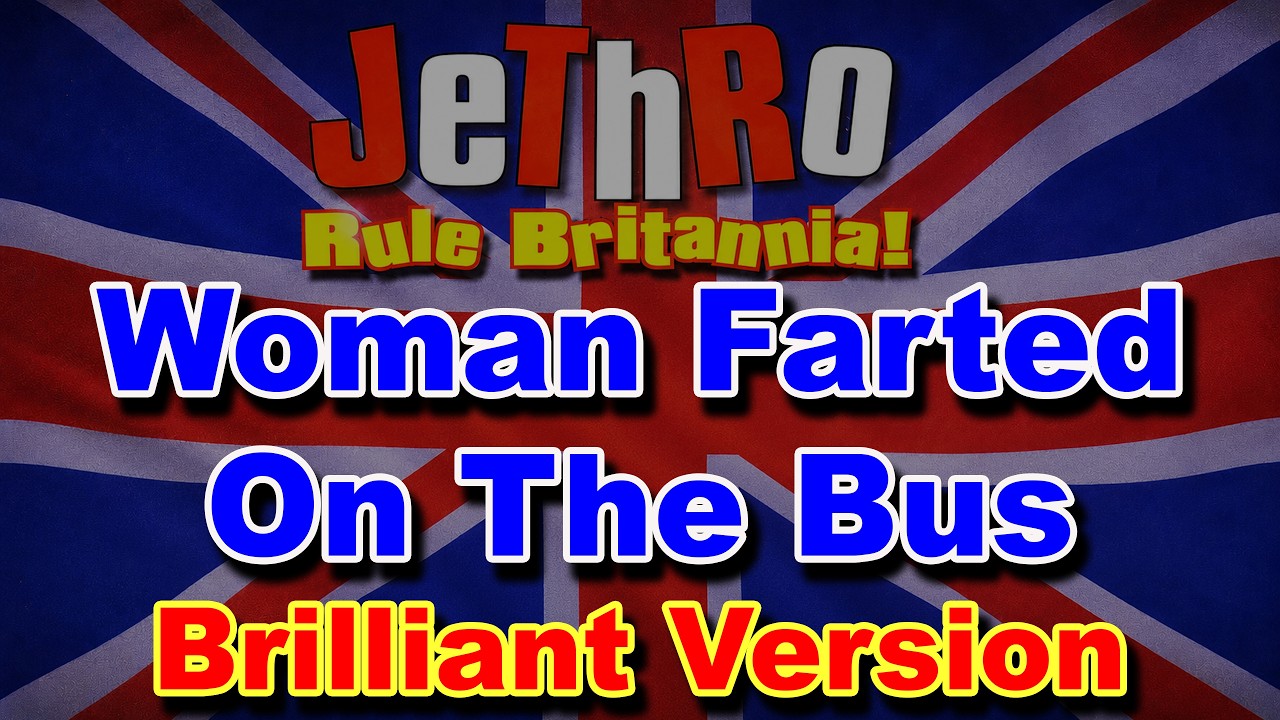 Jethro Brilliant Version 💥  Woman Farted On The Bus🤣 What Do You Reckon?