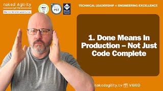1 Done Means In Production Not Just Code Complete