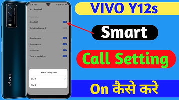 Vivo y12s Smart Call Setting || Vivo y12s Smart Call Setting On Kaise Kare || Technical Salman
