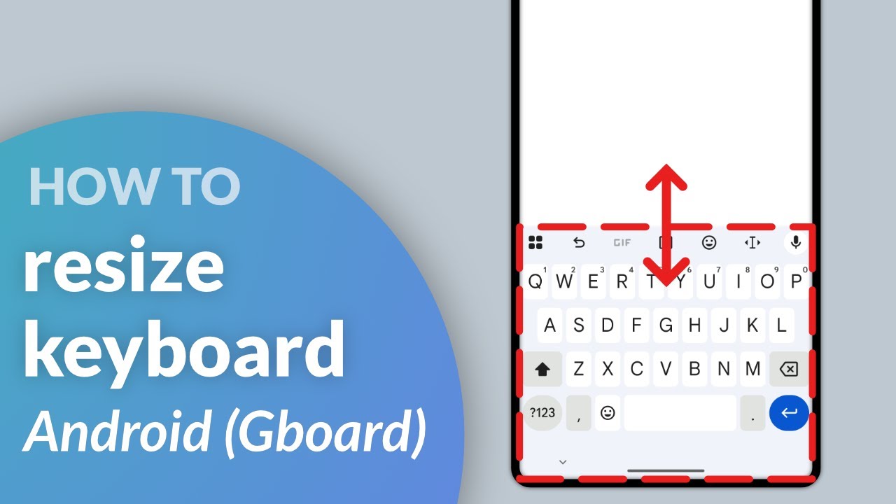 Keyboard Size Android How to resize the keyboard on your Google Pixel/Android phone - YouTube