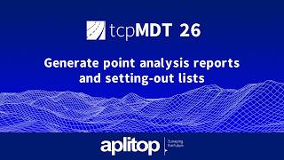 Generate point analysis reports and setting-out lists | tcpMDT 26