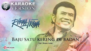 Rhoma Irama -  Baju Satu Kering Di Badan ( Karaoke Video)