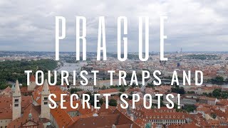 PRAGUE! TOURIST TRAPS AND SECRET SPOTS!