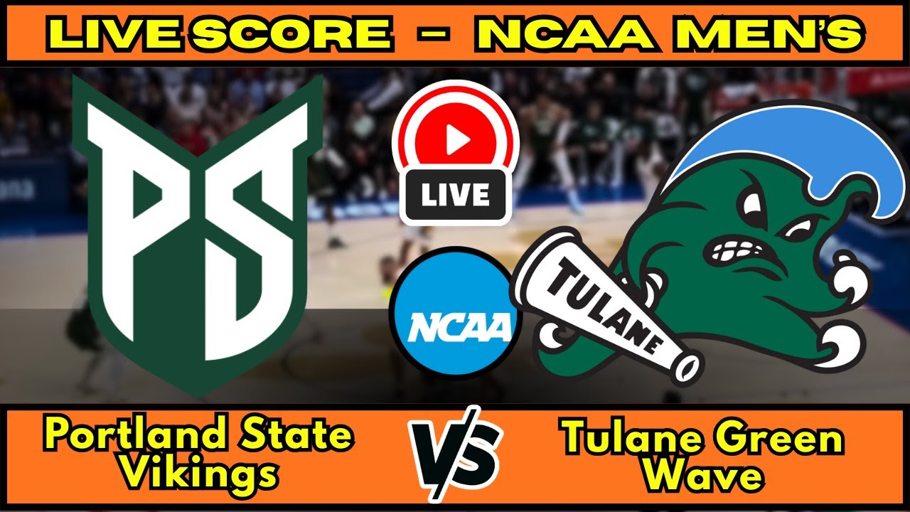 🔴 Portland State Vikings vs Tulane Green Wave | NCAA Men’s Basketball | Live Score Update Dec 20
