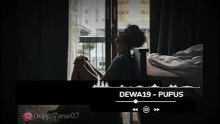 STORY WA 30 DETIK || LAGU DEWA19 PUPUS