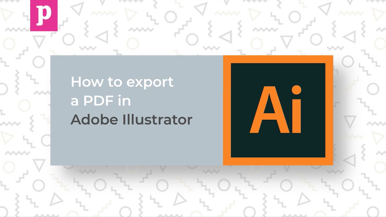 Adobe Illustrator Tutorial How To Export A Pdf Youtube