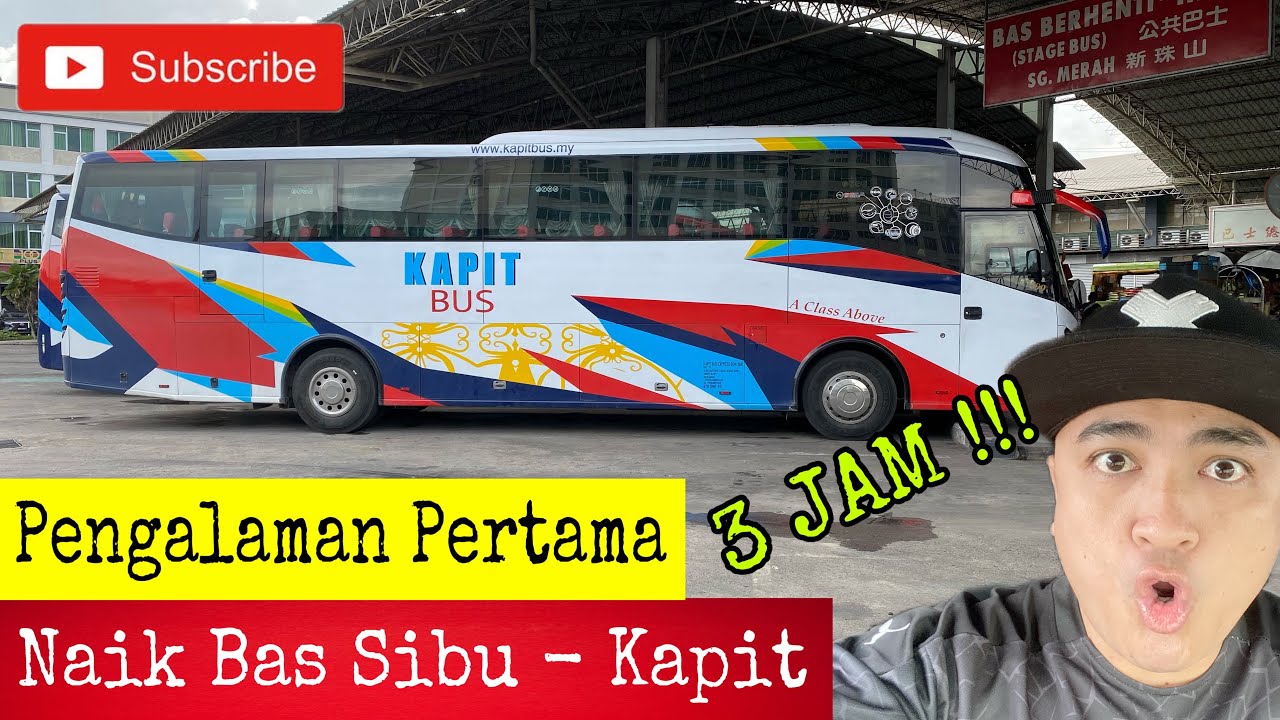 Pengalaman Pertama Naik Bas Sibu - Kapit | November 2023 - YouTube