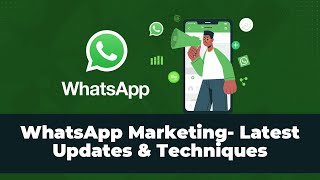 WhatsApp Marketing - All the latest updates and features + New techniques screenshot 4