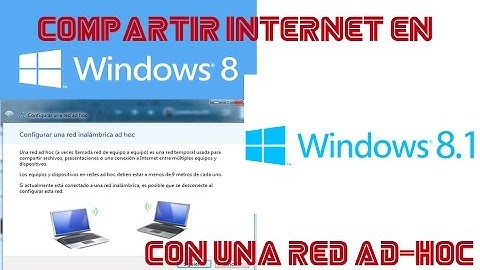 Compartir internet desde tu pc sin programas en windows 8, 8.1 y 10