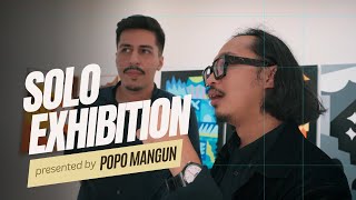 FIRST SOLO EXHIBITION II PopoMangun - house of home