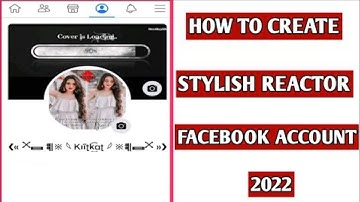 How to Create Unique Reactor Symbol Facebook Account  Reactor facebook Account kese banaye 2022
