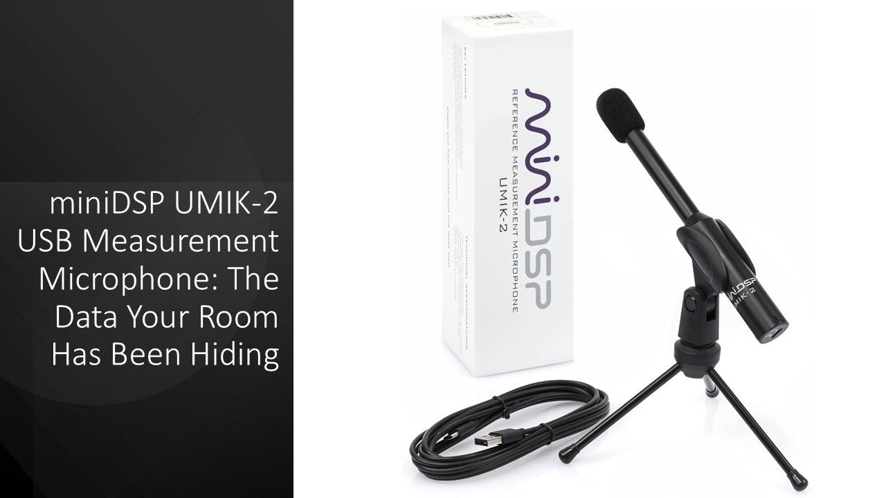 miniDSP UMIK-2 USB Measurement Microphone: The Data Your Room Has