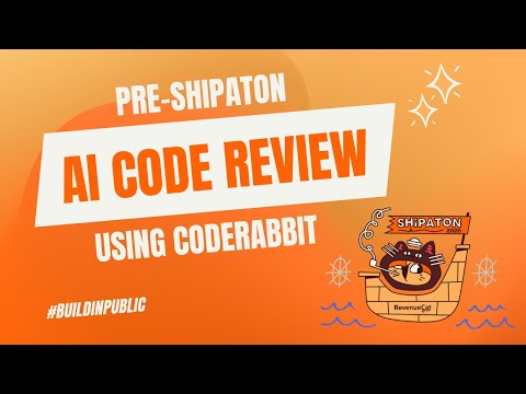 Shipaton: Reviewing my PR with CodeRabbit #BuildInPublic