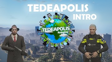 TeDeApolis FiveM intro remake - Inzending voor video event.