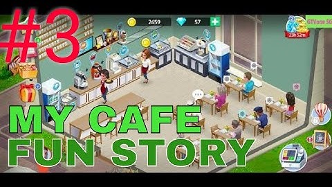 My Cafe Amazing fun story | My Cafe Fun Story | Daily cafe life |  Part - 3