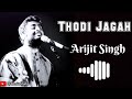 Thodi Jagah Ringtone BGM | Arijit Singh Ringtone BGM | Arijit Singh | DJ Remixtudio
