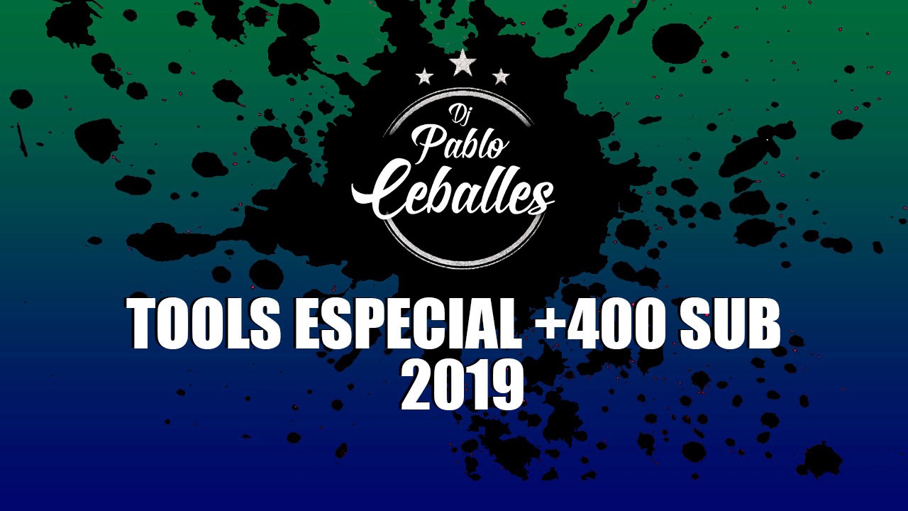 LIBRERIA +400 SUB (TOOLS PARA DJS) DJ PABLO CEBALLES