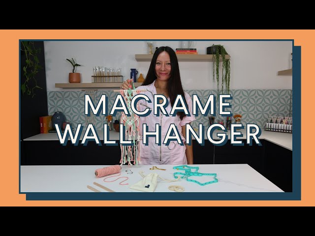 Macrame Crashcourse: Wall Hangers – The Arts Center