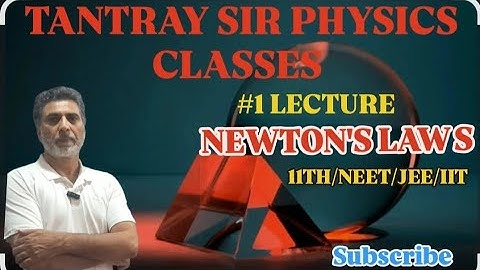 #1 LECTURE NEWTON
