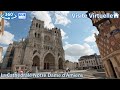 Visite Virtuelle: la Cathédrale Notre Dame d'Amiens [ VR 360 ]
