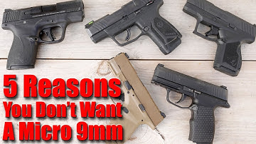 Cover Image for 5 Reasons Why You Don't Want a Micro 9mm