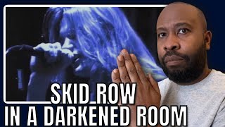 First Time Hearing  Skid Row  In A Darkened Room Reaction