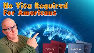 10 Countries Americans Don't Require Visa in 2025