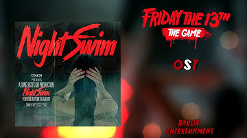 Friday The 13th: The Game OST | Sunglasses Kid - Night Swim feat. Myrone