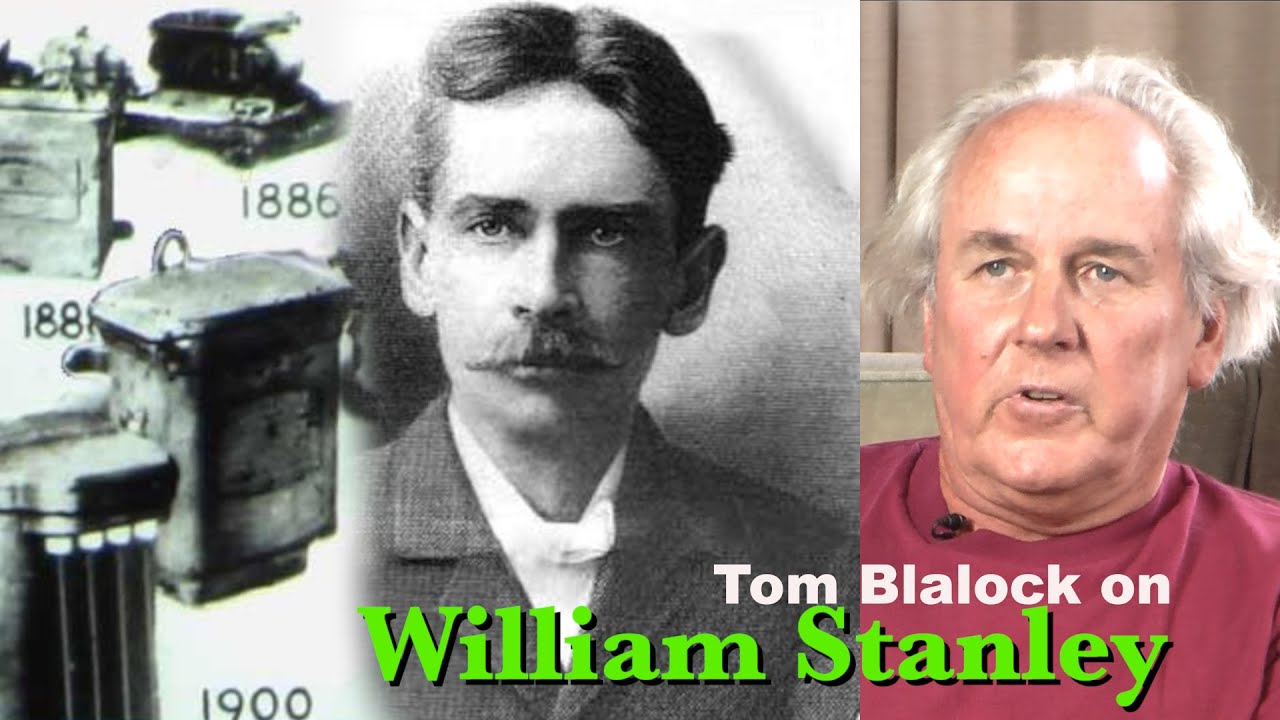 The Transformer Inventor - William Stanley - YouTube