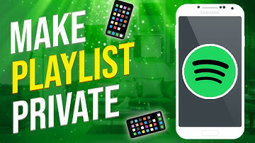 How To Make A Spotify Playlist Private (2022)
