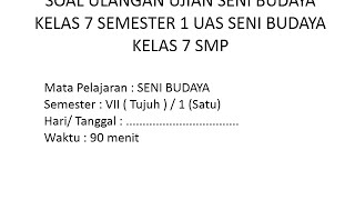 Https://www.tipstriksib.net/2017/08/soal-ulangan-ujian-seni-budaya-kelas-7-semester-1-uas-seni-budaya-kelas-7-smp.html
soal ulangan ujian seni budaya sbk kel...