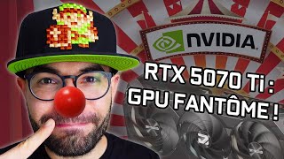 RTX 5070 Ti : L' ARNAQUE NVIDIA CONTINUE ! 🤡
