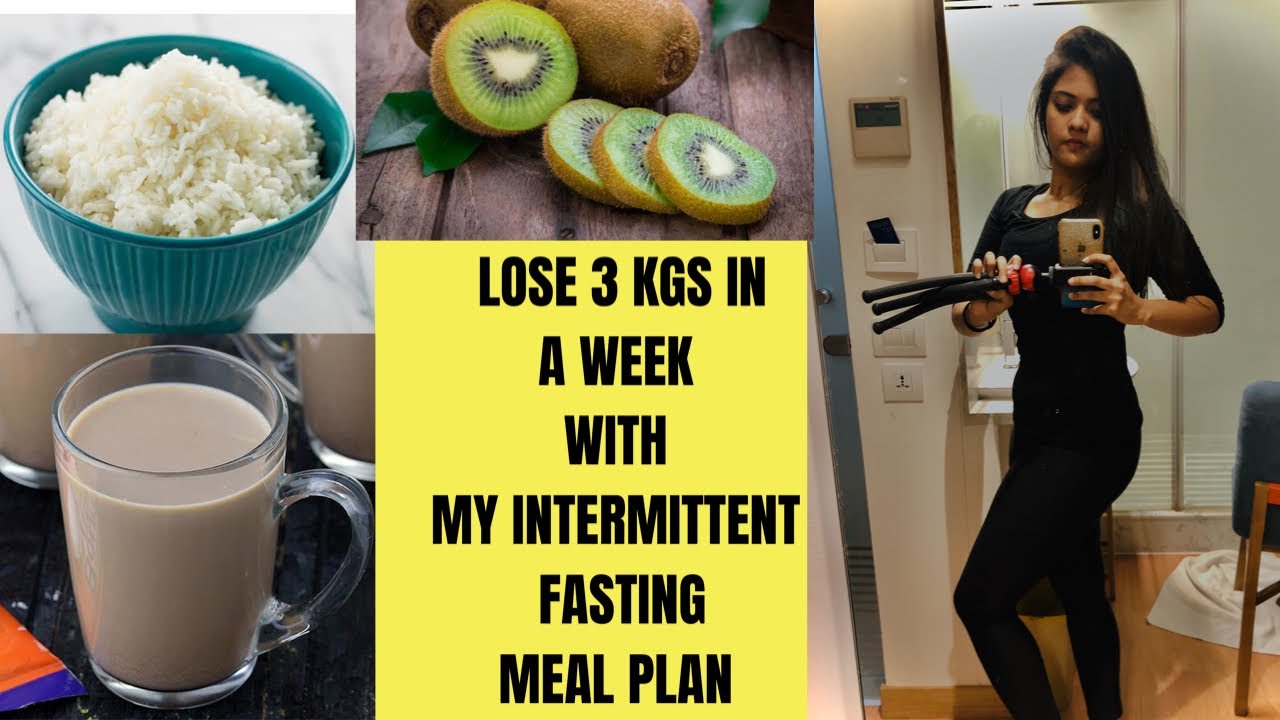 my-winter-meal-plan-lose-3-kgs-in-a-week-with-intermittent-fasting