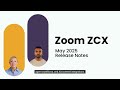 Zoom Contact Center  May 2025 Release Highlights