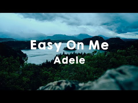 Adele - Easy On Me (Lyrics)