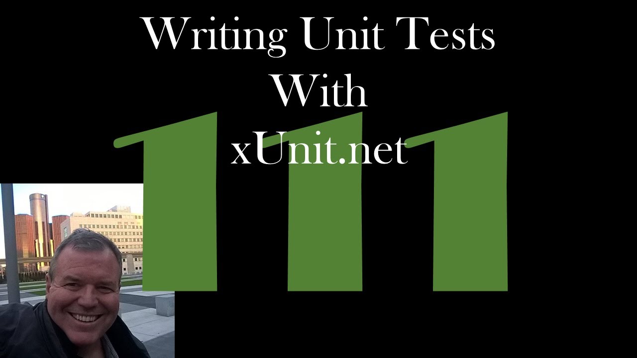 Writing unit tests with xUnit.net [GCAST 111] - YouTube