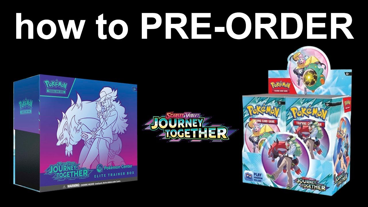 journey together pokemon booster box preorder Pokémon TCG: Scarlet & Violet
