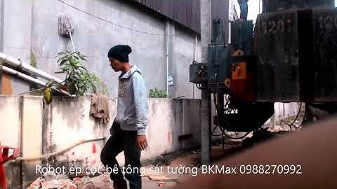 Robot ép cọc bê tông sát tường BKMax 0988270992