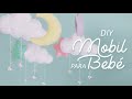 DIY ♡ Mobil para Bebé [ Fieltro ] | Youli