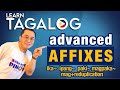 Speak Better Tagalog with These Advance Affixes (E202)
