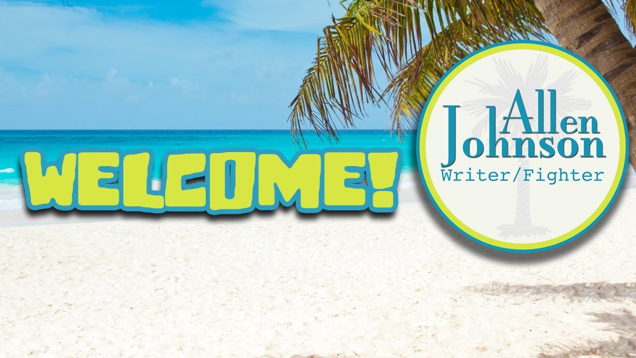 Welcome to Allen Johnson's Writing and Fighting