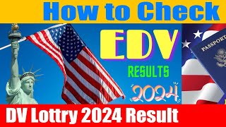 How to Check DV Lottery 2024 Result || Easy Step