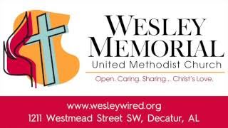 Wesley Memorial United Methodist Church - Decatur, AL