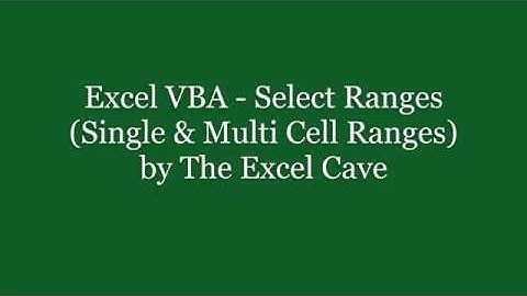 Excel VBA Selecting Ranges